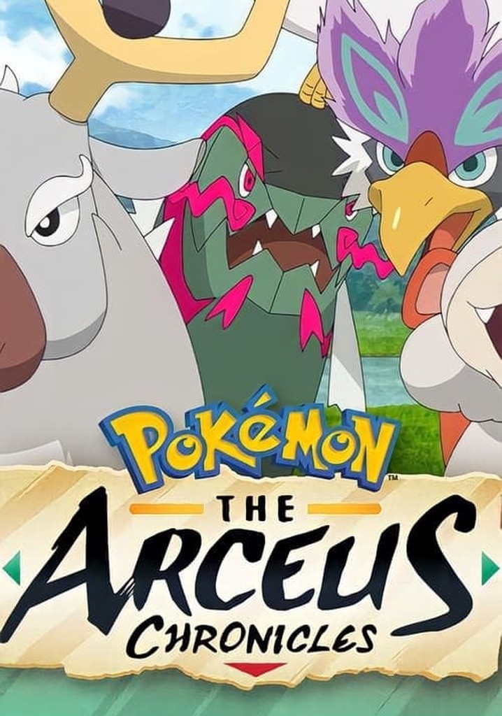 Pokémon The Arceus Chronicles stream online